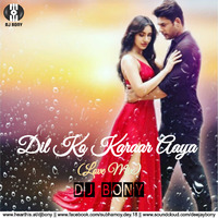 Dil Ko Karaar Aaya (Love Mix) - DJ Bony by CyanX