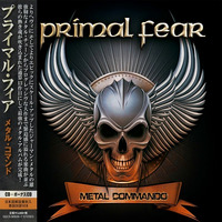 Primal Fear - Metal Commando (Japanese Edition) (2020-Preview) by rockbendaDIO