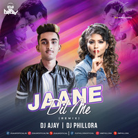 Jaane Dil Mein (Remix) - DJ AJAY X  DJ PHILLORA by Bollywood Remix Factory.co.in