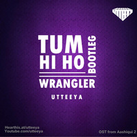 Tum Hi Ho x Wrangler - Utteeya by Bollywood Remix Factory.co.in