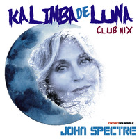 John Spectre Remix - Kalimba De Luna by John Spectre