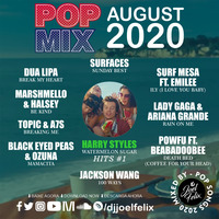 POP MIX - AUGUST 2020 / HARRY STYLES, DUA LIPA, SURFACES, MARSHMELLO, SURF MESA, TOPIC, LADY GAGA, BLACK EYED PEAS by Joel Felix
