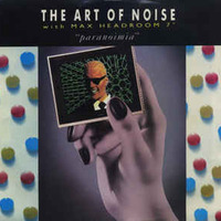 ART OF NOISE - PARANOIMIA 2K20  EXTENDED ( MUSIC NON STOP) EDIT by THE BEAT & ROY