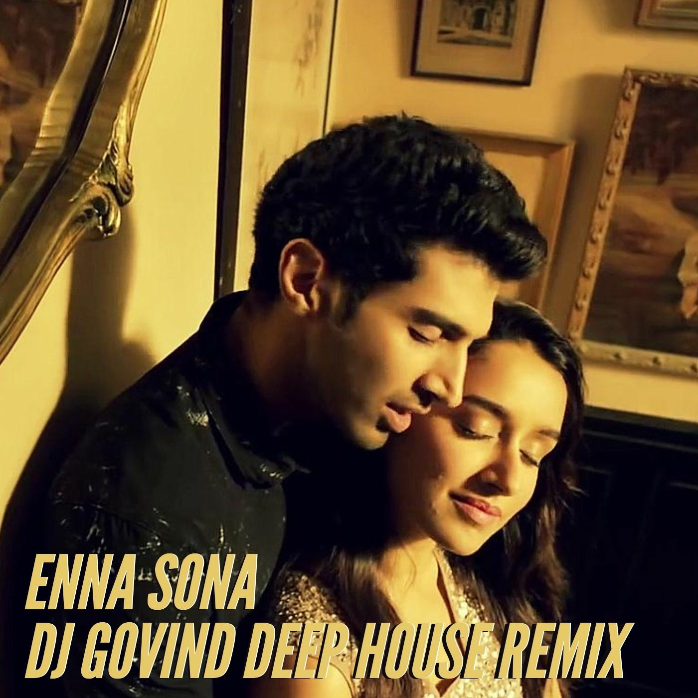 Enna Sona - DJ Govind Deep House Remix