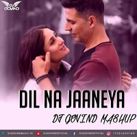 Dil Na Jaaneya (Good Newwz) - DJ Govind Mashup by DJ Govind