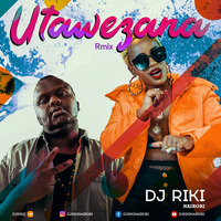 Utawezana (R Mix) - Femi one x Mejja x Dj Riki Nairobi by Dj Riki Nairobi