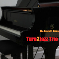 Turn2Jazz Trio by The Guido K. Group