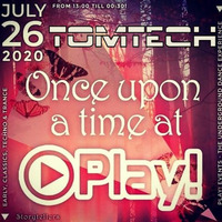 ONCE UPON A TIME @ PLAY! / Techhouse Set / @Play! Holland July 2020 by TomtecH(NL)