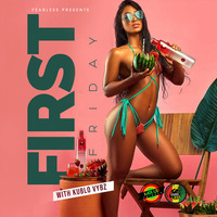 FIRST FRIDAY by kublo vybz