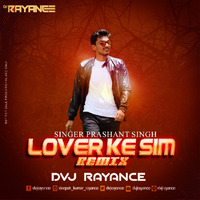 Lover Ke Sim Remix Dvj Rayance by DVJ RAYANCE