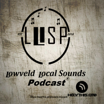 Lowveld Local Sounds Podcast