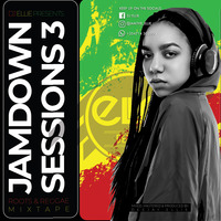 Jamdown Sessions [III] - Deejay Ellie by DJ ELLIE