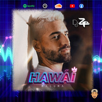 92.- Maluma - Hawai - Rmx DJ ZTA by DJ ZTA