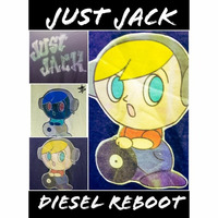 Just Jack - Diesel ReBoot by shadowwarrior69