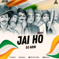 Jai Ho Remix Dj Arin by RemiX HoliC Records®