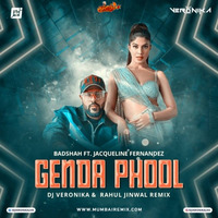 Genda Phool - Rahul Jinwal x DJ Veronika by MumbaiRemix India™