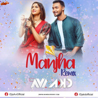 Manjha (Remix) Dj Avi x Dj Akd by MumbaiRemix India™