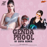 GENDA PHOOL - DJ ZOYA REMIX by MumbaiRemix India™