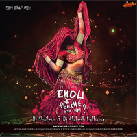Choli Ke Peeche Kya Hai - EDM Drop Mix Dj Shailesh x Dj Mahesh Kolhapur by MumbaiRemix India™