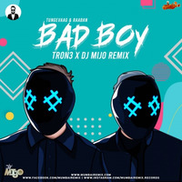 Bad Boy (Remix) - Tungevaag Raaban - TRON3 x DJ Mijo by MumbaiRemix India™