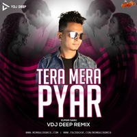 Tera Mera Pyar (Remix) - VDJ Deep by MumbaiRemix India™