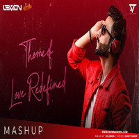 Theme of Love Redefined X Memoirs of a Broken Heart - DJ Lemon by MumbaiRemix India™