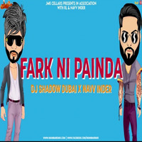 Fark Ni Panda Official Remix Navv Inder x DJ Shadow Dubai by MumbaiRemix India™
