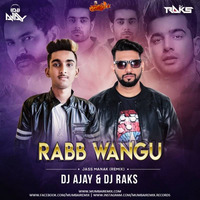 Rabb Wangu - Jass Manak (Remix) - DJ AJAY x DJ RAKS by MumbaiRemix India™