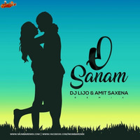 O Sanam Remix - DJ Lijo x Amit Saxena by MumbaiRemix India™