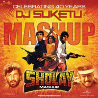 Sholay Mashup - DJ Suketu by MumbaiRemix India™