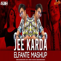 DJ AYUSH - Harrdy Sandhu - Jee Karrda Elfante Mashup by MumbaiRemix India™