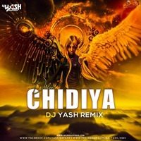 Chidiya (Vilen) - Dj Yash Remix by MumbaiRemix India™