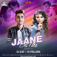 Jaane Dil Mein (Remix) - DJ AJAY  DJ PHILLORA by MumbaiRemix India™