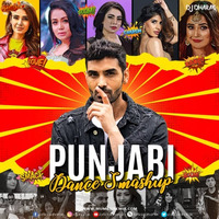 Punjabi Dance Smashup - DJ Dharak by MumbaiRemix India™