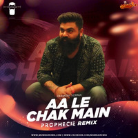 Aa Le Chak Main (Remix) - Prophecie by MumbaiRemix India™
