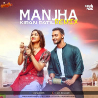 Manjha - Vishal Mishra (Remix) Kiran Patil by MumbaiRemix India™