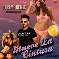 Mueve La Cintura - DJ Reme Remix by MumbaiRemix India™