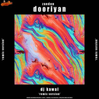Dooriyan DJ Kawal Remix Zaeden Aashna Hegde by MumbaiRemix India™
