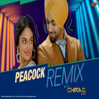 Peacock - Jordan Sandhu Remix DJ Chirag Dubai by MumbaiRemix India™