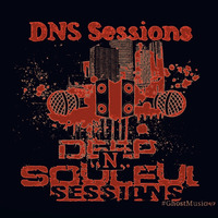 DNS Sessions Vol.54 by Cyber - Resident Mix -&amp;- Dj -[South Africa] by DNS Sessions - Deep N Soulful Sessions