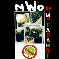 NWO - Mc Tafahri (Official Audio) by Mc Tafahri