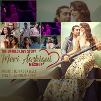 Meri Aashiqui (The Untold Love Story Mashup) - Knockwell Remix by Indian Beats Factory