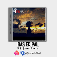 Bas Ek Pal - Jeeva by DJ Jeeva