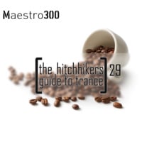 The hitchhikers guide to trance Vol. 29 by maestro300