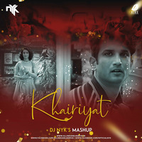 Khairiyat Mashup - DJ NYK by AIDD