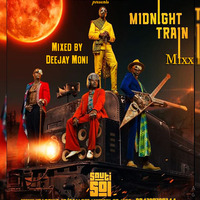 #Deejay Moni Sauti Sol Midnight Train Album Mixxtape by Real Đeejay Moni