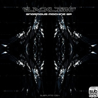 Blacklight - Enormous Machine EP [SUBPLATE-054]