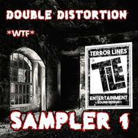 DOUBLE DISTORTION - WTF by BassPictureProject