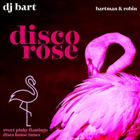 Disco Rose by Bart