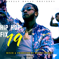 Hip Hop Fix Vol 19 by DeejayRozay